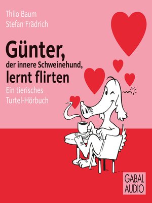 cover image of Günter, der innere Schweinehund, lernt flirten